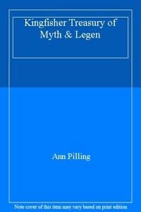 Kingfisher Treasury of Myth & Legen book