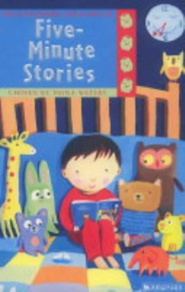 The Kingfisher Treasury of Five-Minute Stories (Kingfisher Treasury of Stories S.) Novels & Short Stories