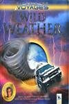 Wild Weather (Kingfisher Voyages S.) Books