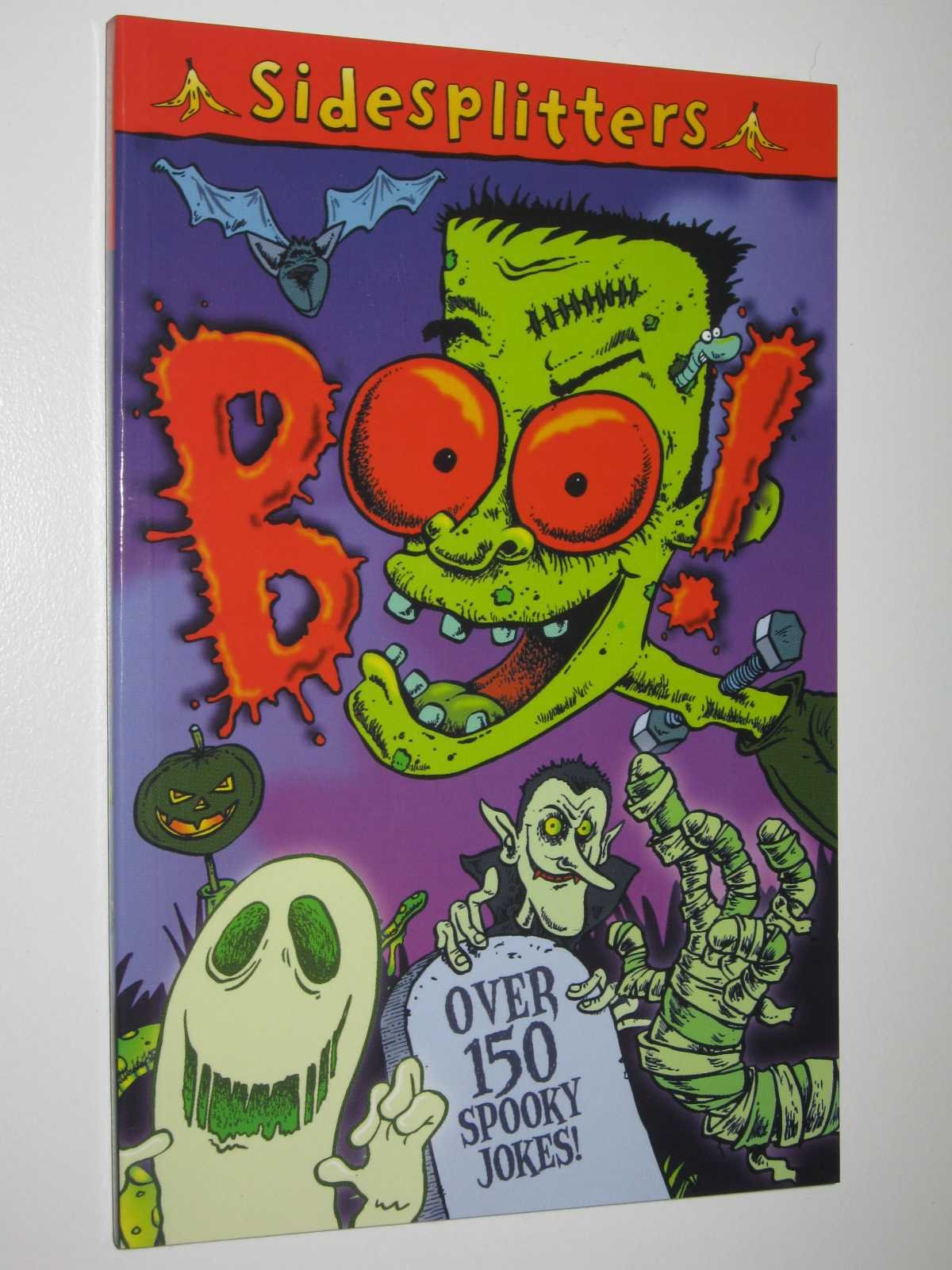 Boo!: Over 150 Spooky Jokes (Sidesplitters S.) Non-fiction