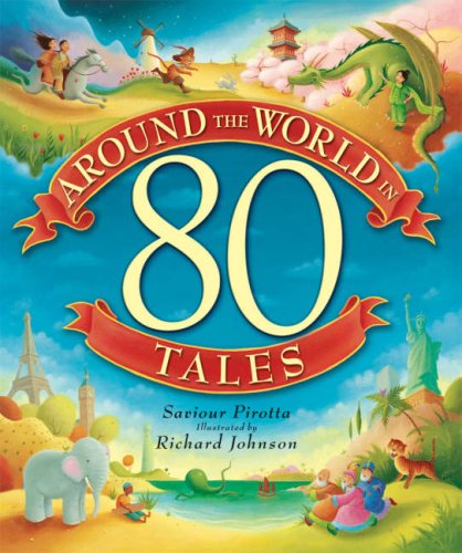 Around The World In 80 Tales Fairy Tales & Legends