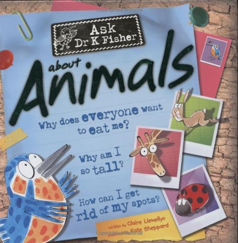 Animals (Ask Dr K. Fisher) Non-fiction