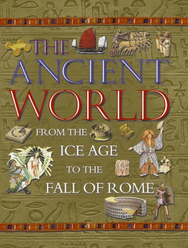 The Kingfisher Book of the Ancient World Non-fiction