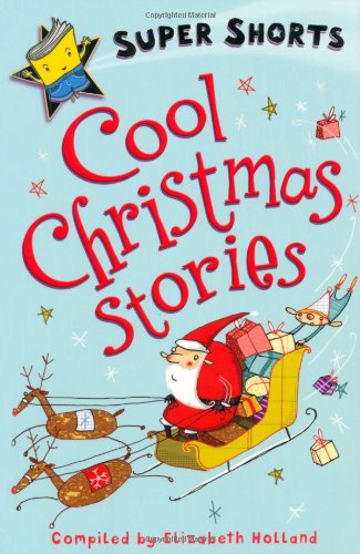 Cool Christmas Stories (Super Shorts) Non-fiction
