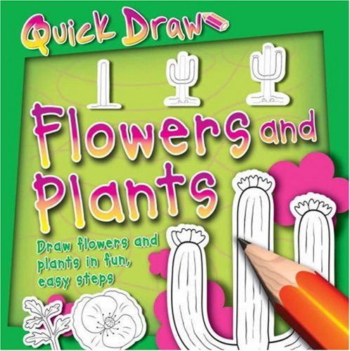Quick Draw Flowers and Plants Professional & Reference Books