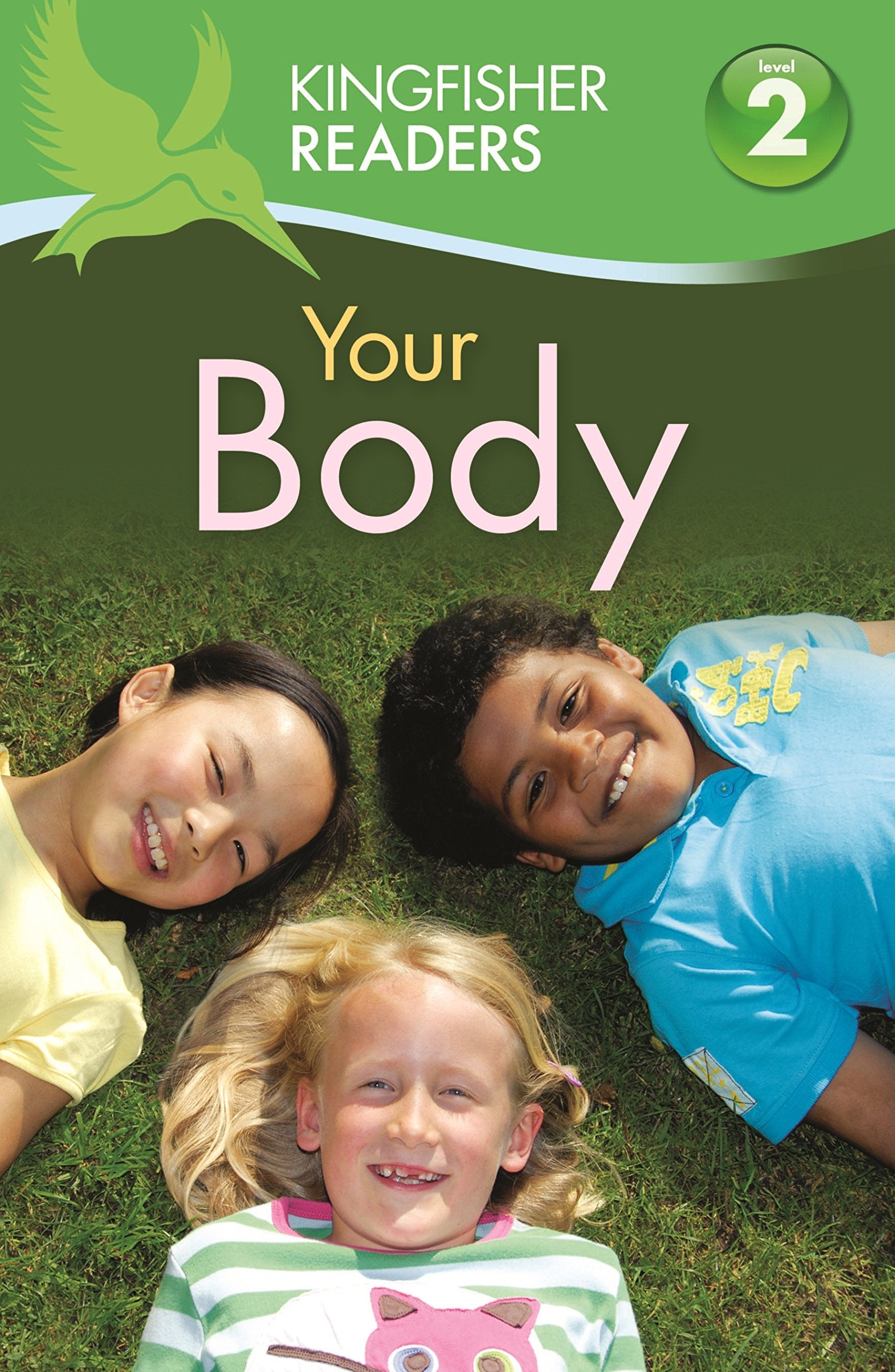 Kingfisher Readers:Your Body (Level 2: Beginning to Read Alone) Professional & Reference Books
