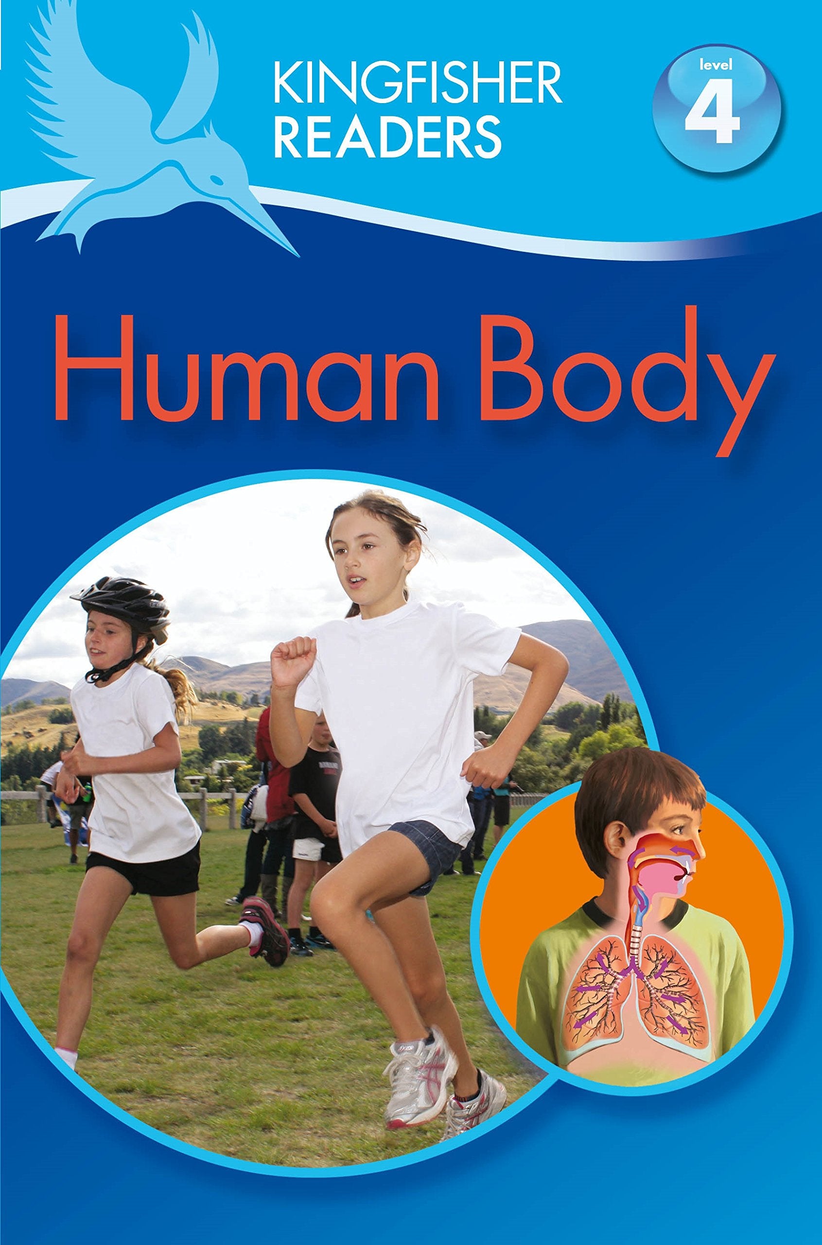 Kingfisher Readers: Human Body (Level 4: Reading Alone) book
