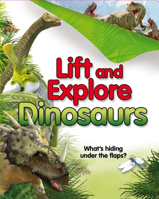 Lift and Explore: Dinosaurs Books