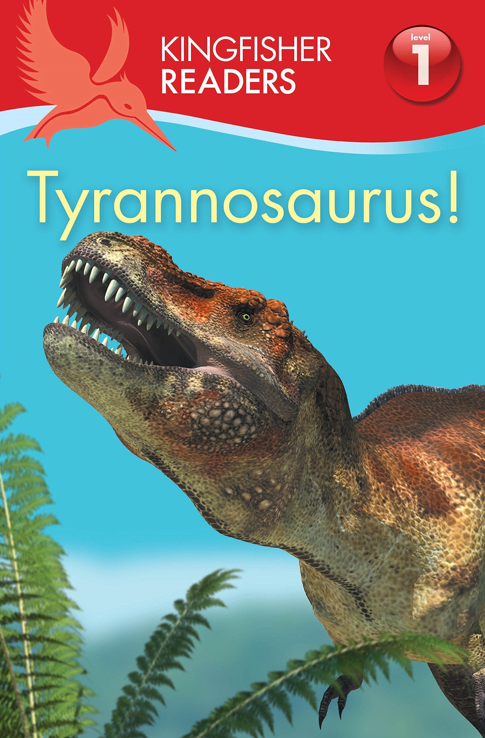 Kingfisher Readers:Tyrannosaurus! (Level 1: Beginning to Read) (Kingfisher Readers, 101) Professional & Reference Books