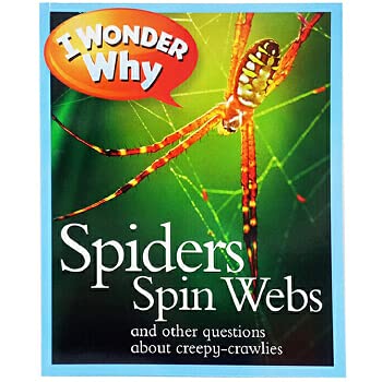 英文原版 I Wonder Why Spiders Spin Webs蜘蛛为什么要结网 8 10岁 少儿启蒙认知科普 大开本 book