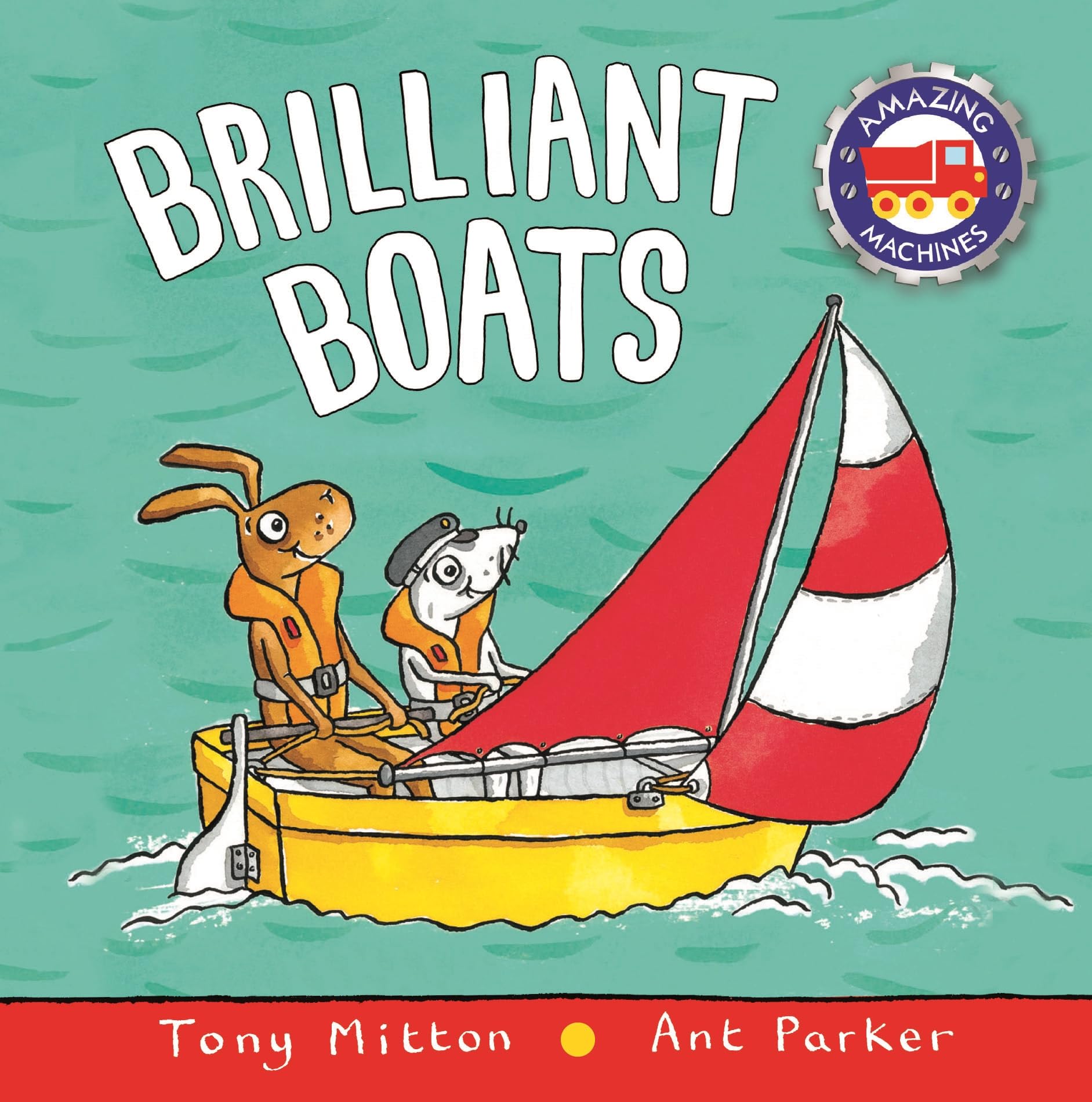 Amazing Machines: Brilliant Boats Non-fiction