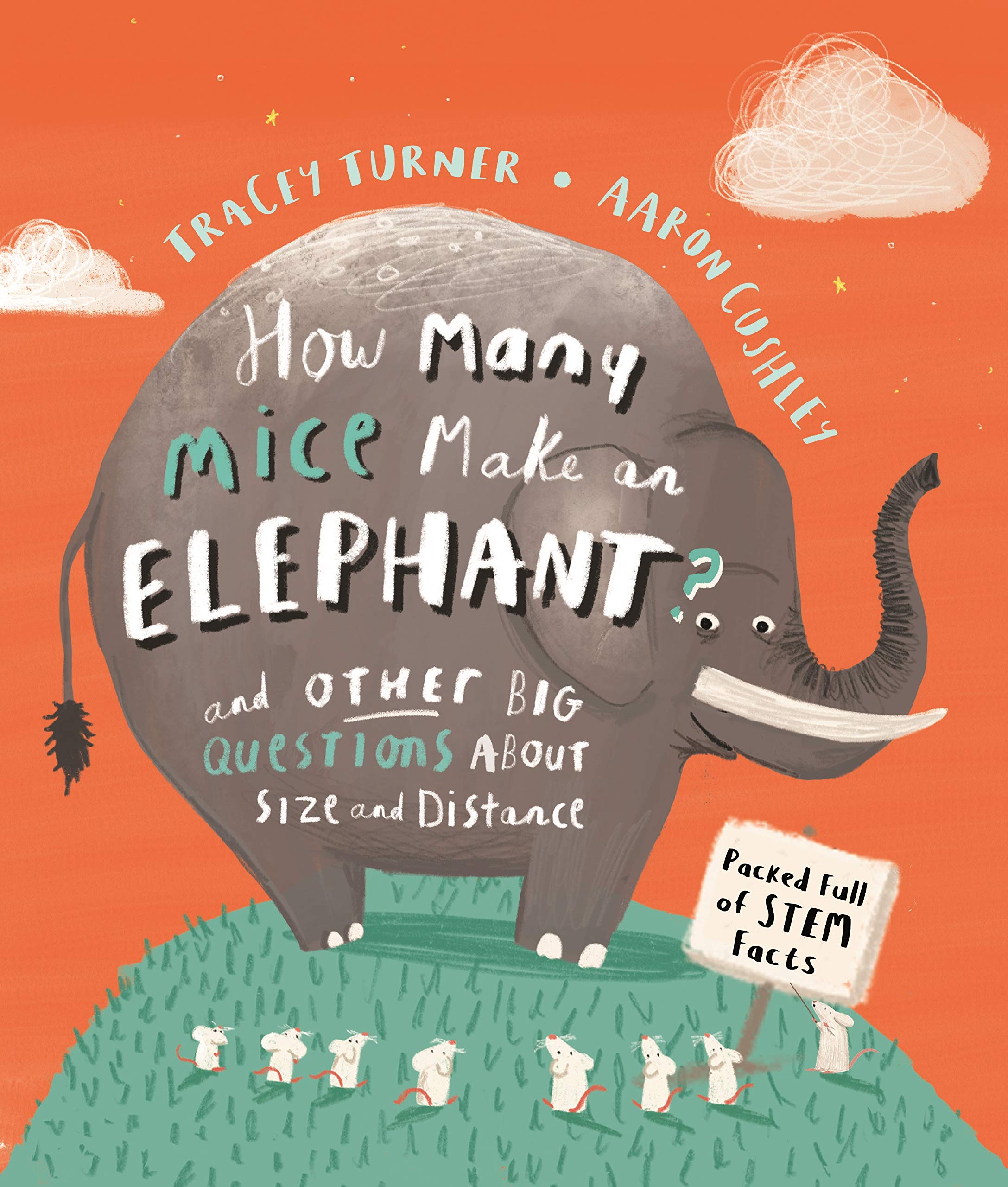 How Many Mice Make An Elephant?: And Other Big Questions about Size and Distance (How Many... Kingfisher maths) Non-fiction