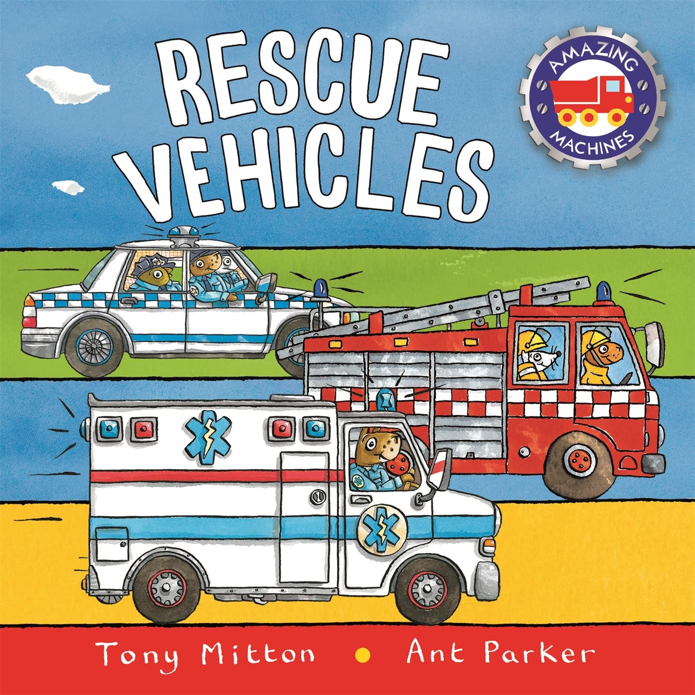 Amazing Machines: Rescue Vehicles Social Sciences