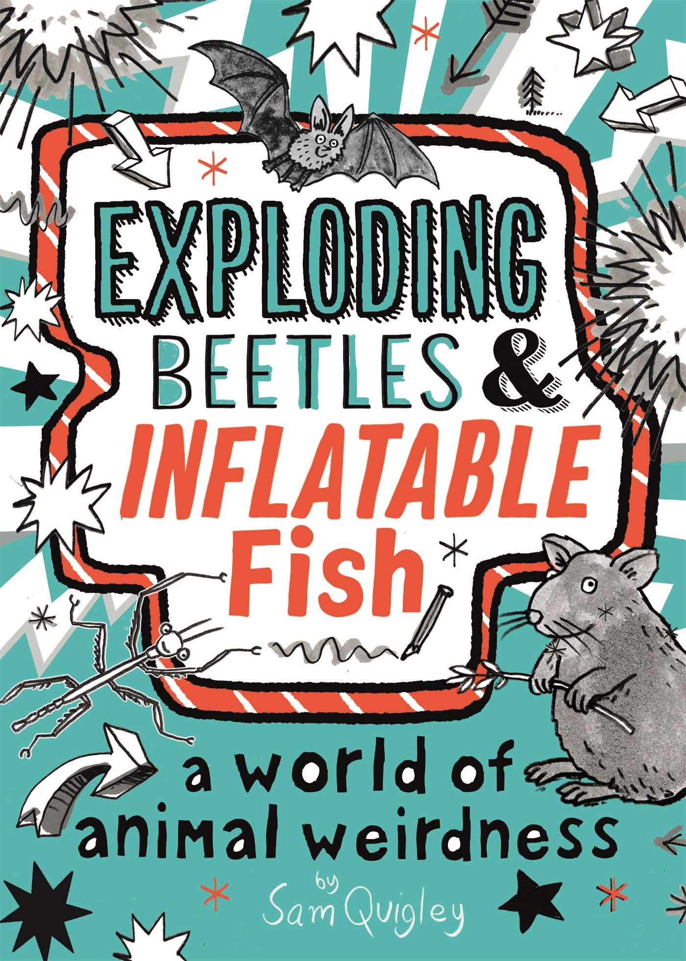 Exploding Beetles and Inflatable Fish: A World of Animal Weirdness Tiptoi & Games