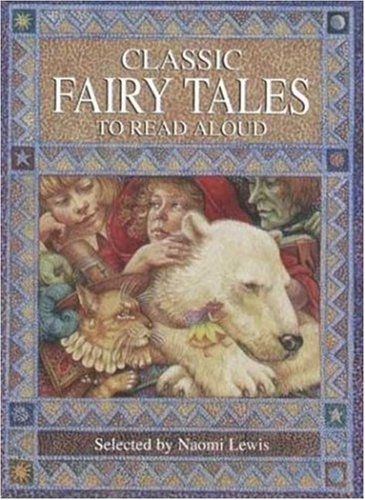 Classic Fairy Tales to Read Aloud Novels & Short Stories
