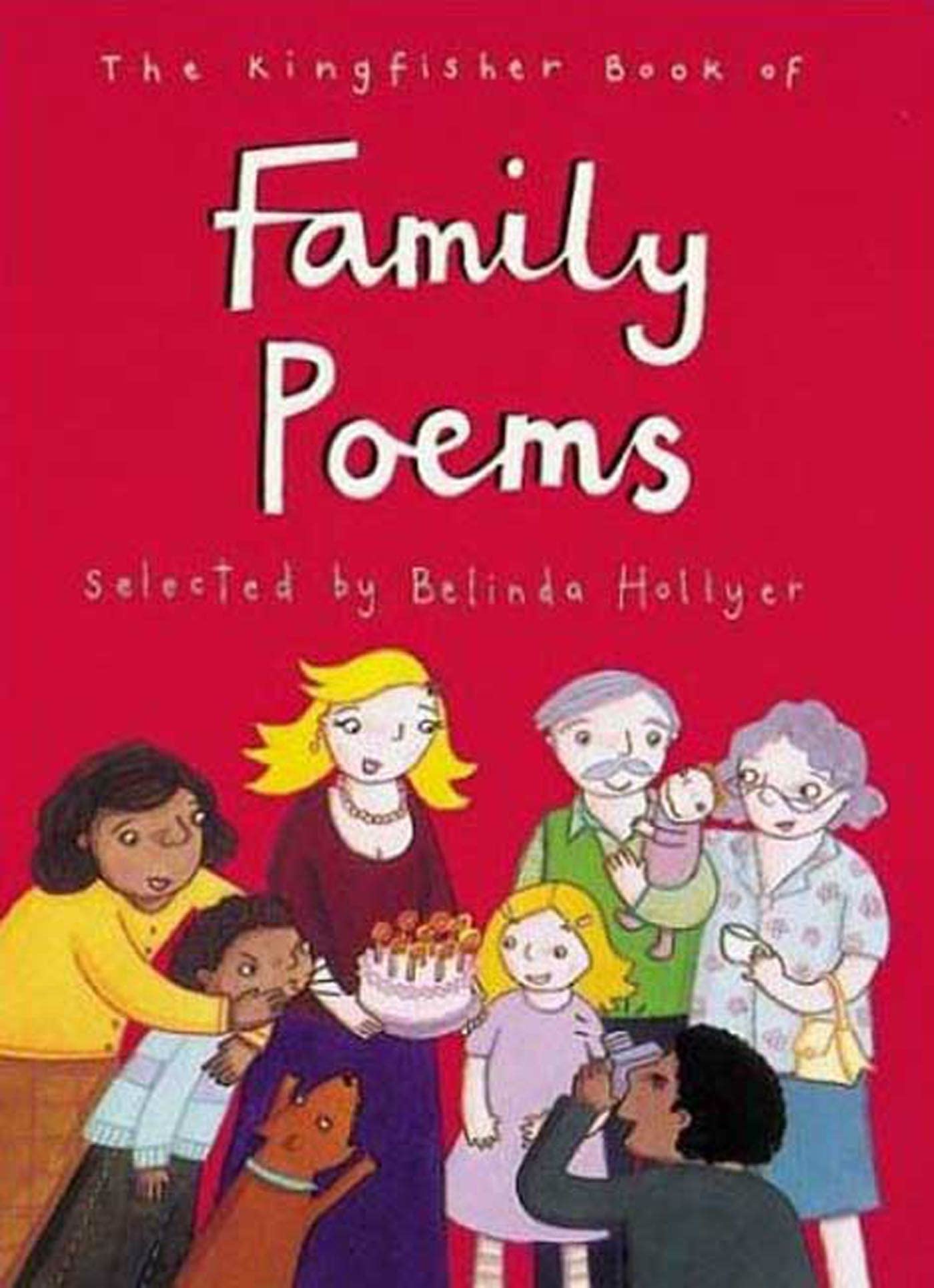 The Kingfisher Book of Family Poems Non-fiction