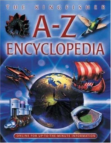 The Kingfisher A-Z Encyclopedia Non-fiction