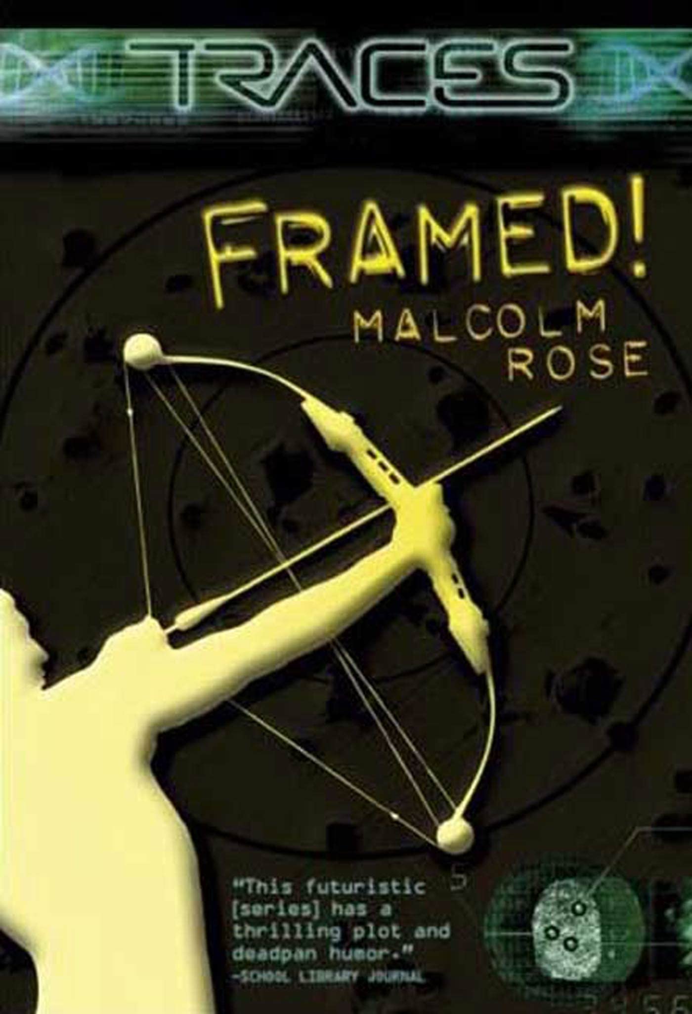 Framed! (Traces, Band 1) Fiction books for children