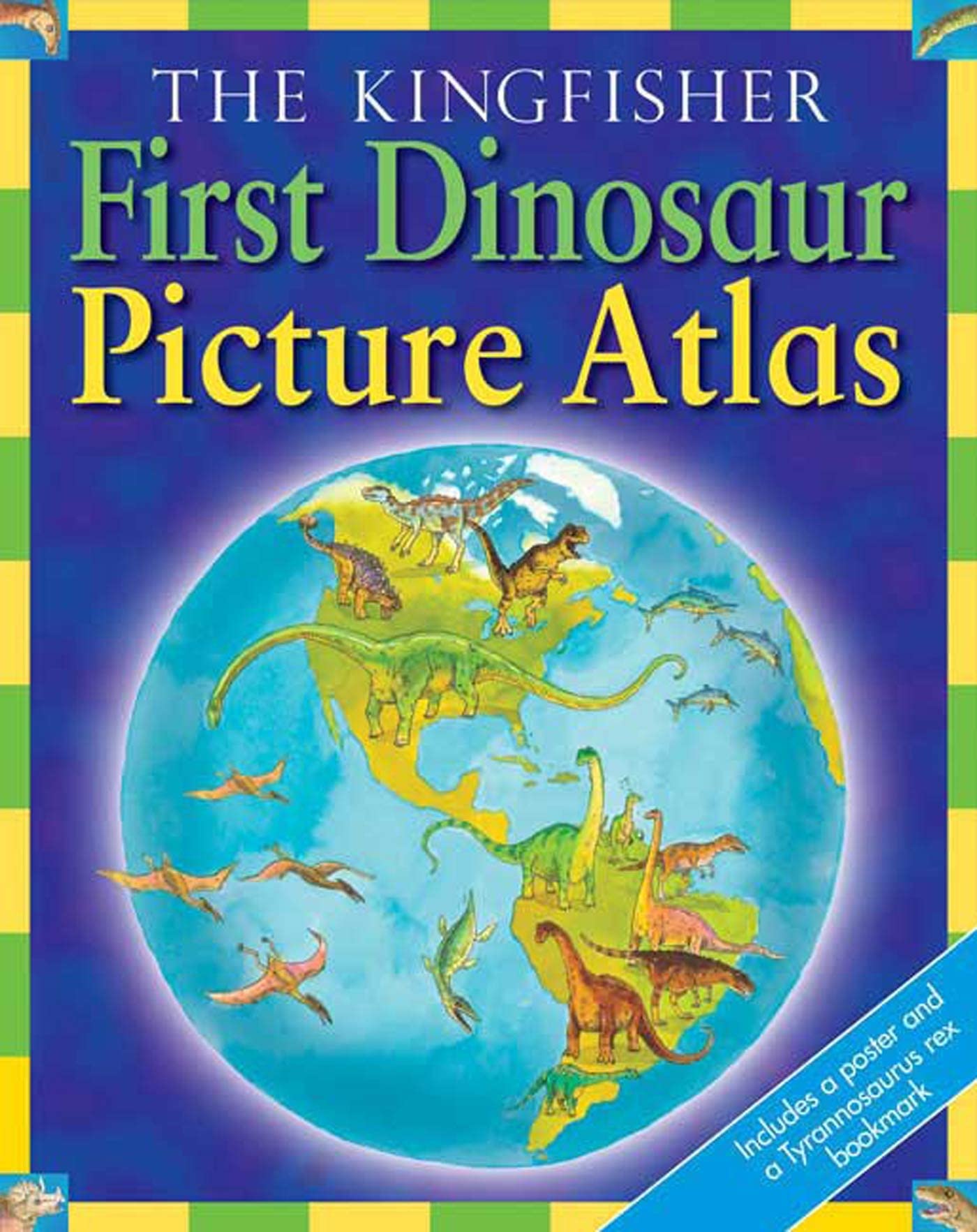 The Kingfisher First Dinosaur Picture Atlas Non-fiction