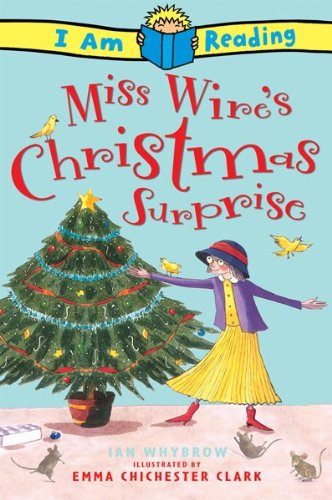 Miss Wire's Christmas Surprise (I Am Reading) Non-fiction