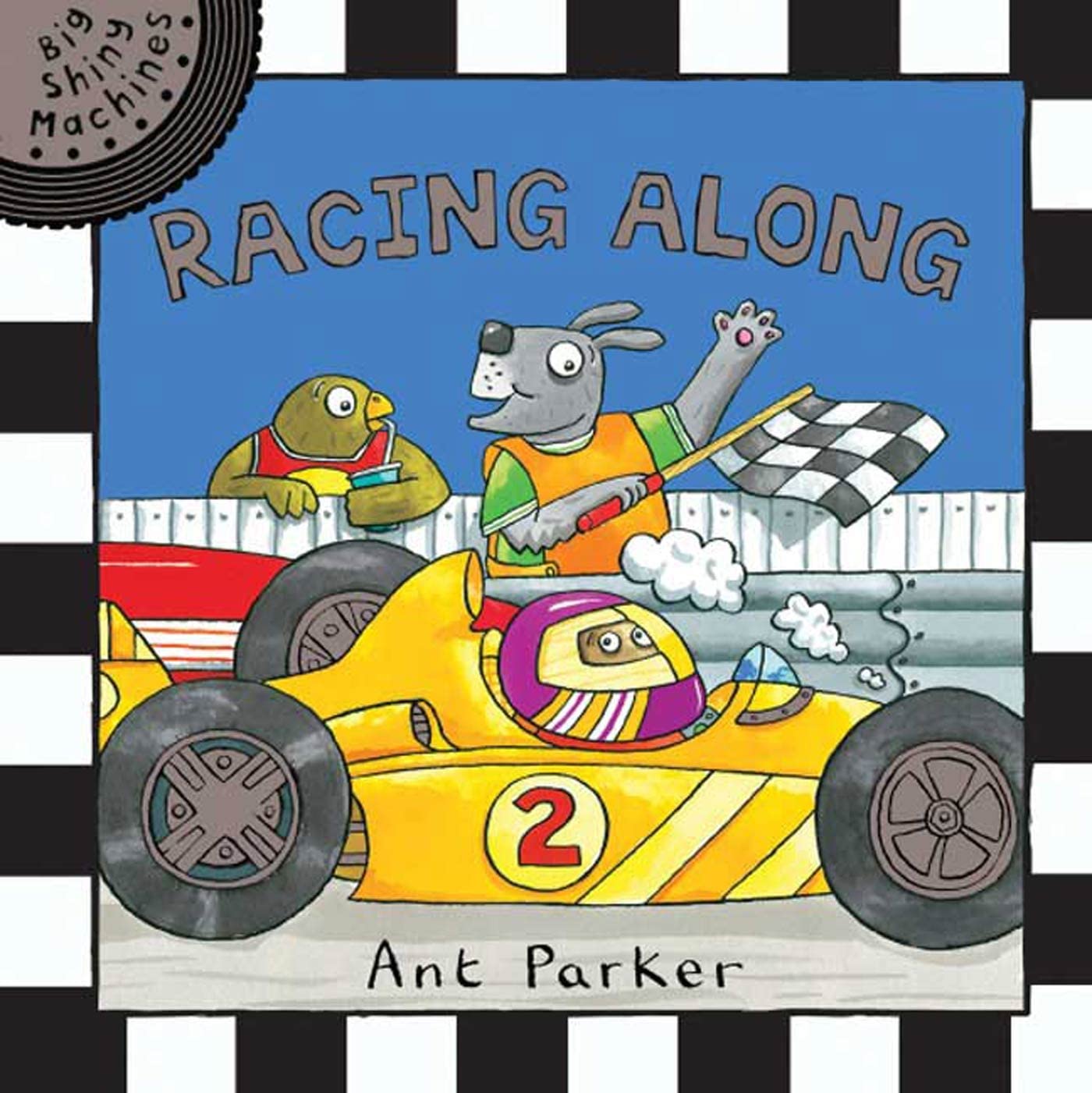 Big Shiny Machines: Racing Along: Racing Along Non-fiction