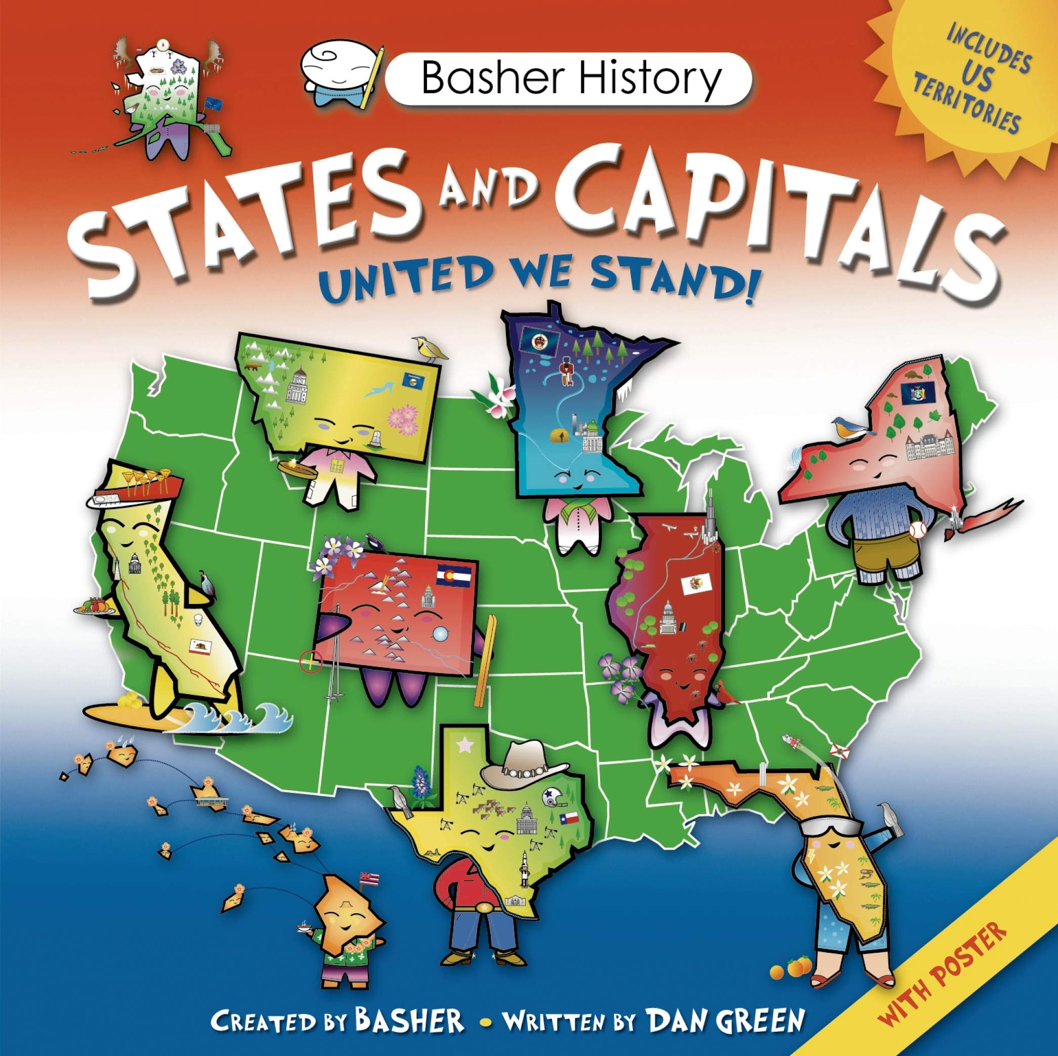 Basher History: States and Capitals: United We Stand! (Basher, 25) Natural Sciences