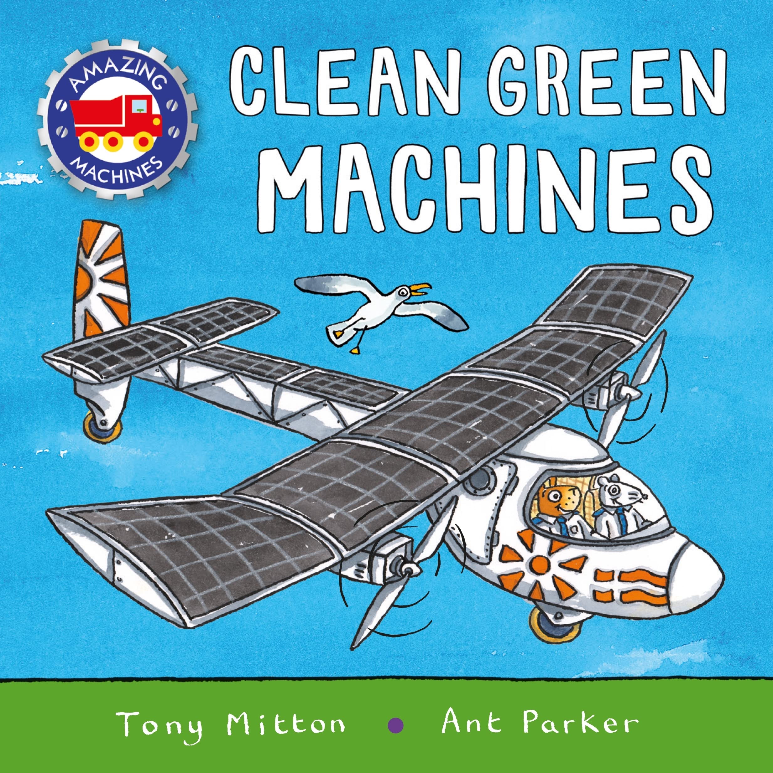 Clean Green Machines (Amazing Machines) Novels & Short Stories