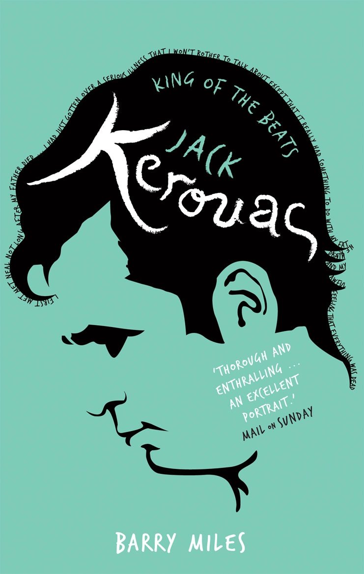 Jack Kerouac: King Of The Beats Social Sciences