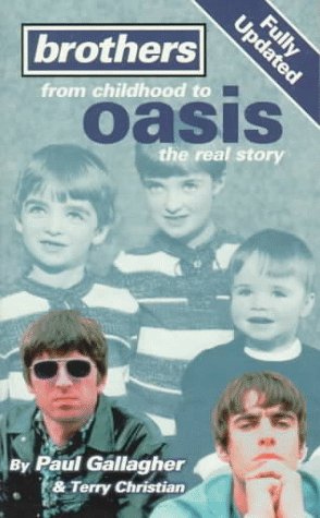 Brothers: From Childhood to Oasis : The Real Story Pop culture