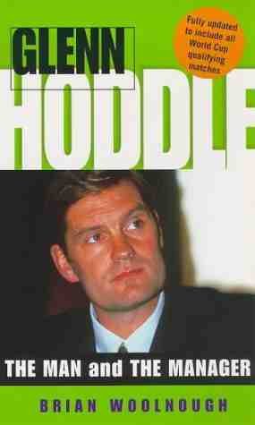 Glenn Hoddle: The Man and the Manager book