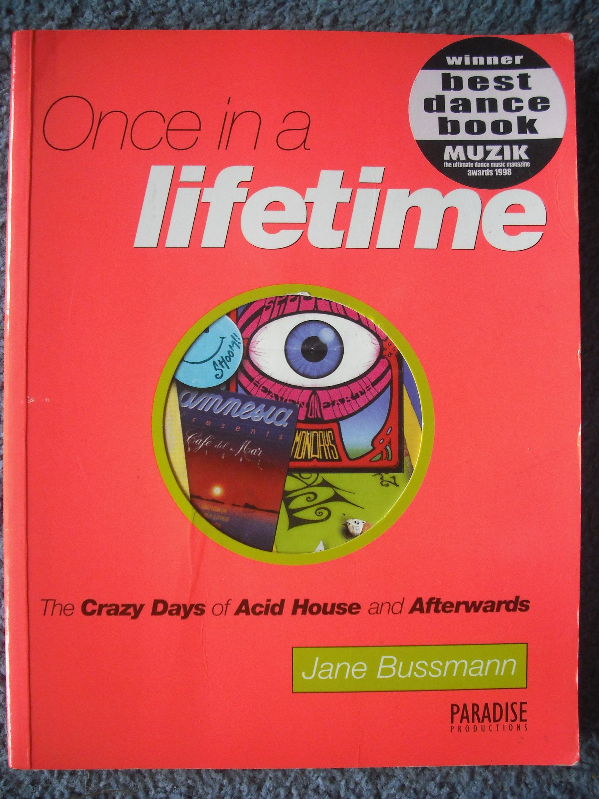 Once in a Lifetime: Crazy Days of Acid House General education