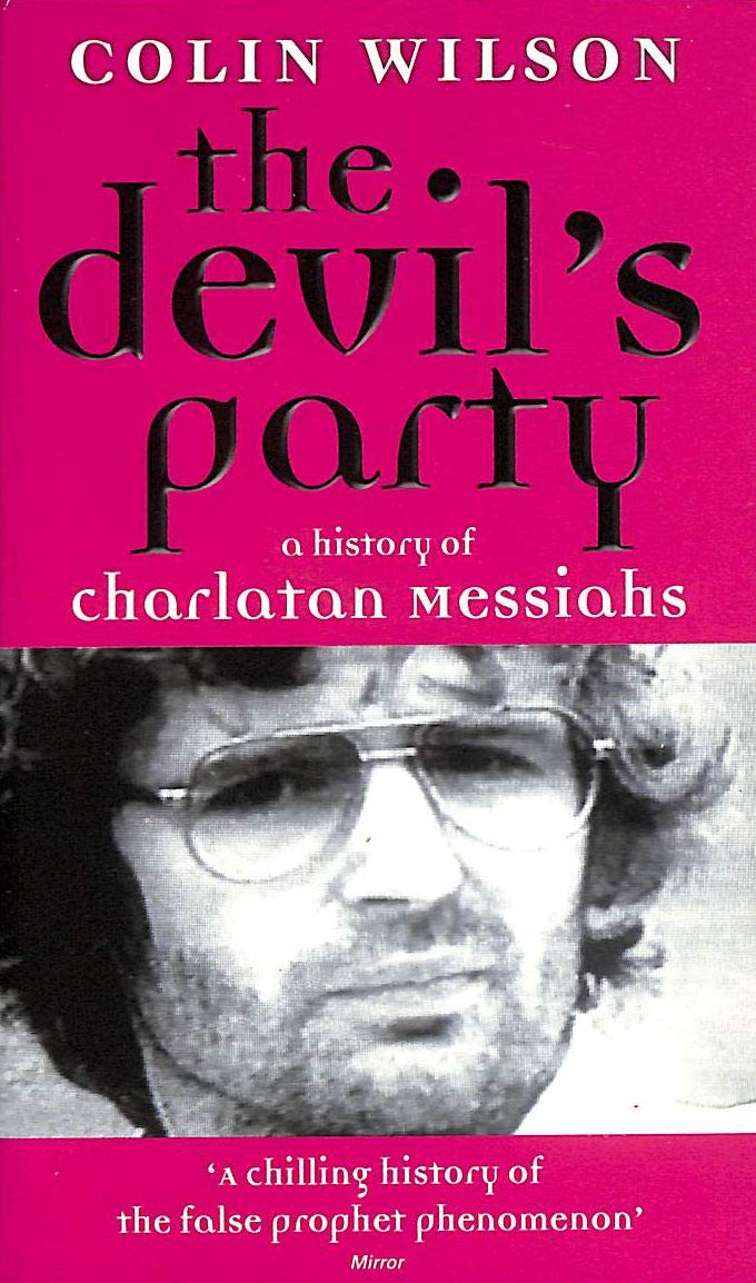 The Devil's Party: A History Of Charlatan Messiahs Media & Communication