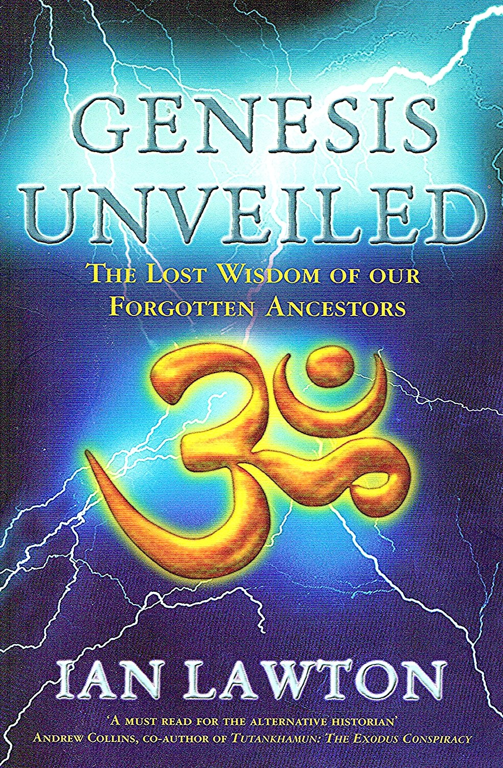 Genesis Unveiled: The Lost Wisdom of Our Forgotten Ancestors Books