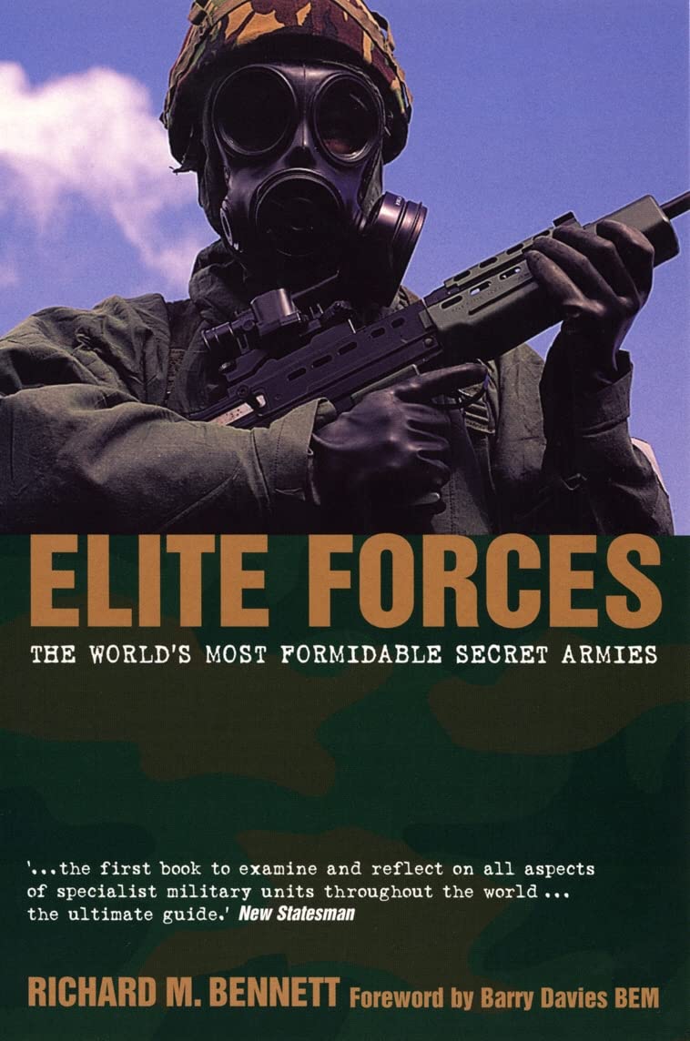 Elite Forces: The World's Most Formidable Secret Armies book