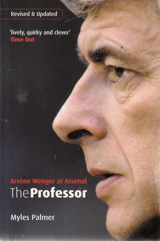 The Professor: Arsene Wenger at Arsenal book