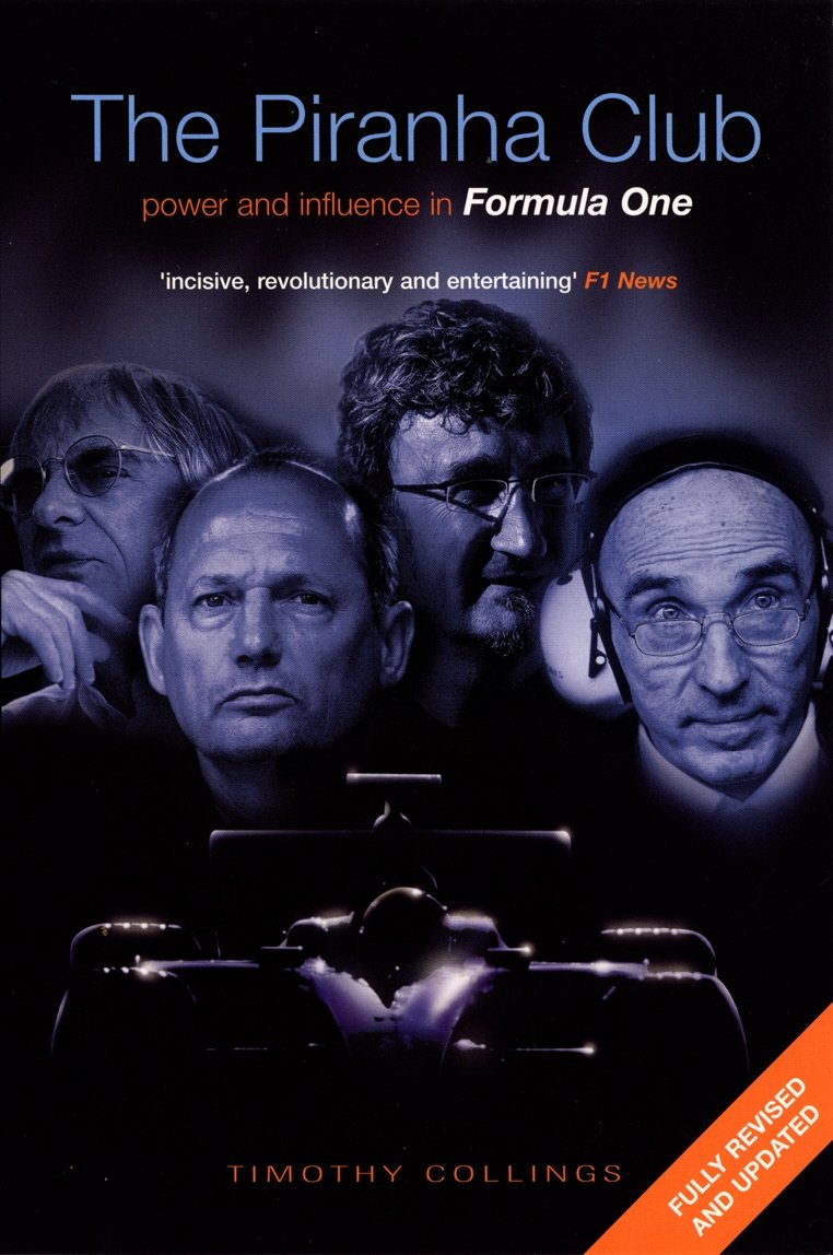 The Piranha Club: Power and Influence in Formula One Sports