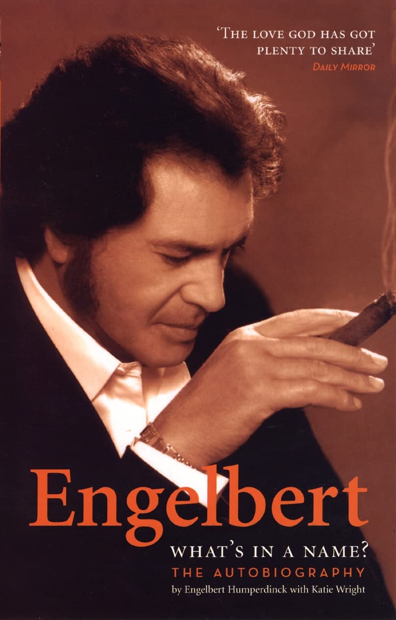 Engelbert: What's in a Name?: What's in a Name?: The Autobiography Art & Literature