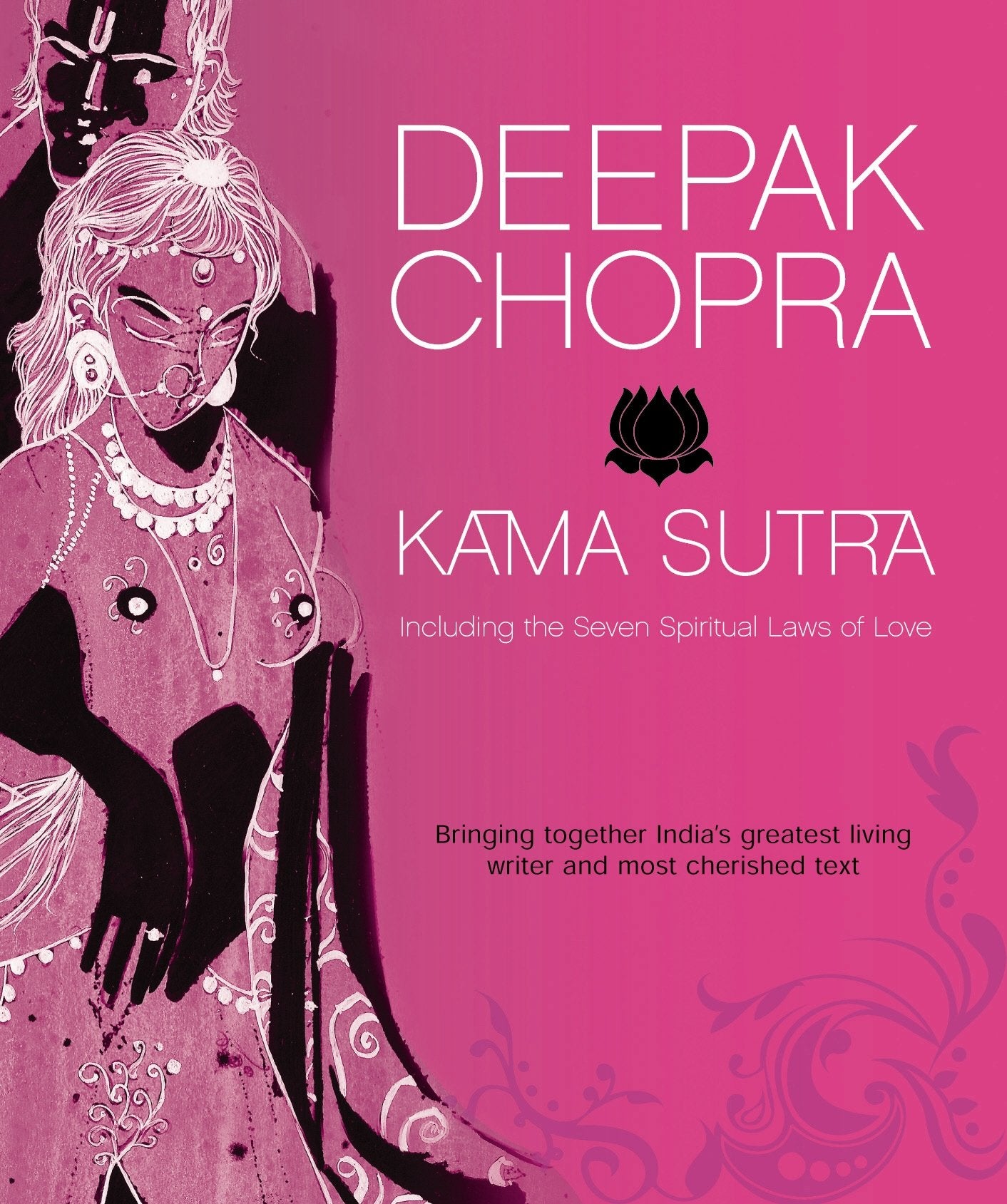 Kama Sutra: Including the seven spiritual laws of love Business, Finance & Career