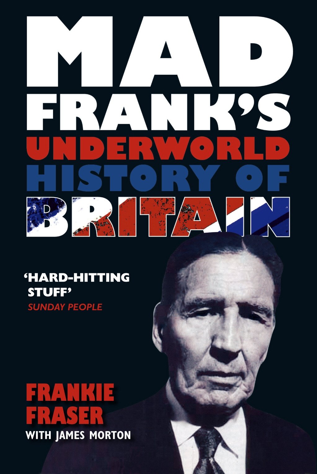 Mad Frank's Underworld History of Britain Law