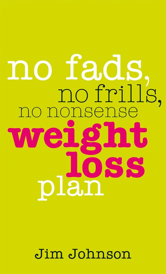 No Fads No Frills No Nonsense Weight Los Medicine