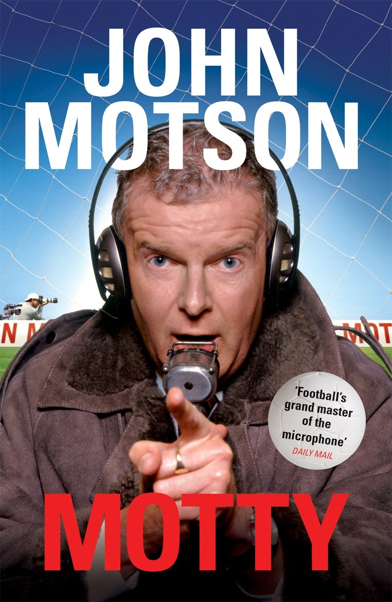 Motty: Forty Years in the Commentary Box book
