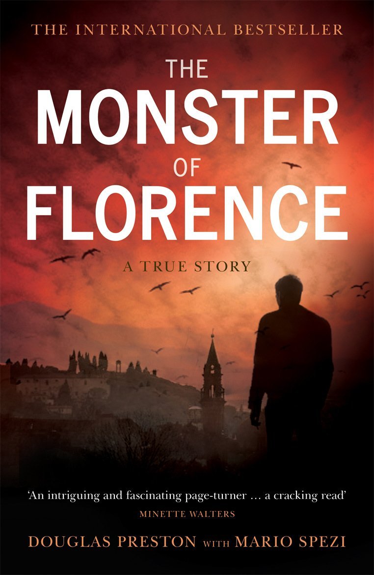 The Monster of Florence: A True Story Politics & Society