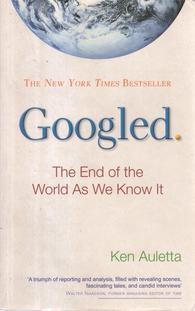 Googled: The End of the World as We Know It Media & Communication