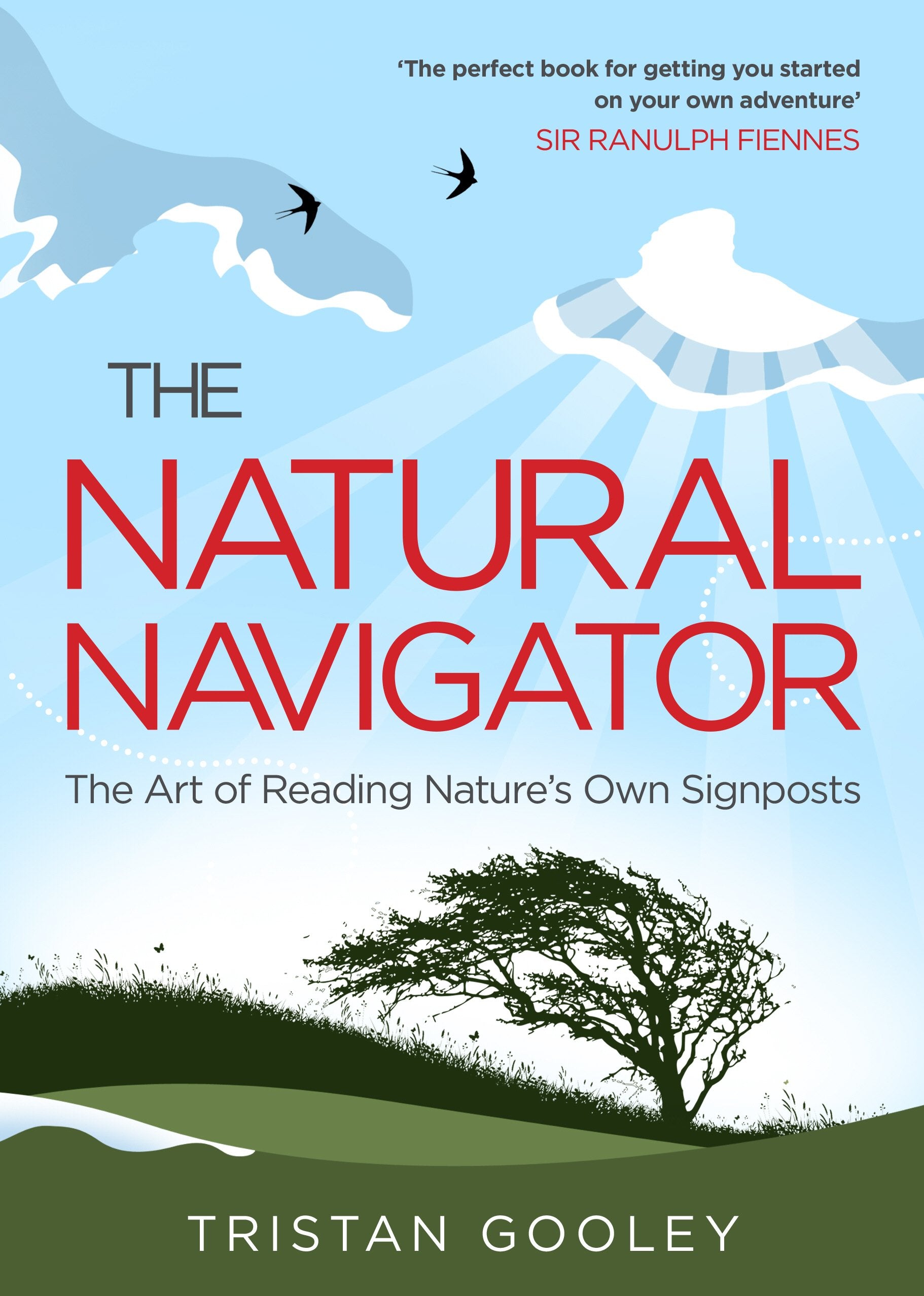 The Natural Navigator: The Art of Reading Nature's Own Signposts Mathematics