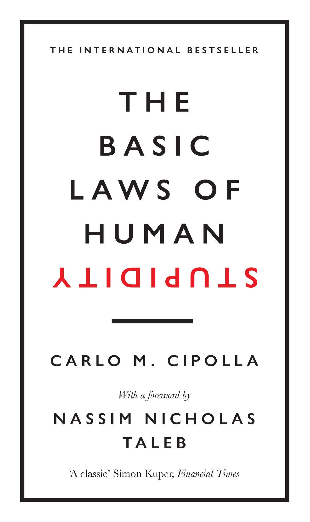 The Basic Laws of Human Stupidity Books