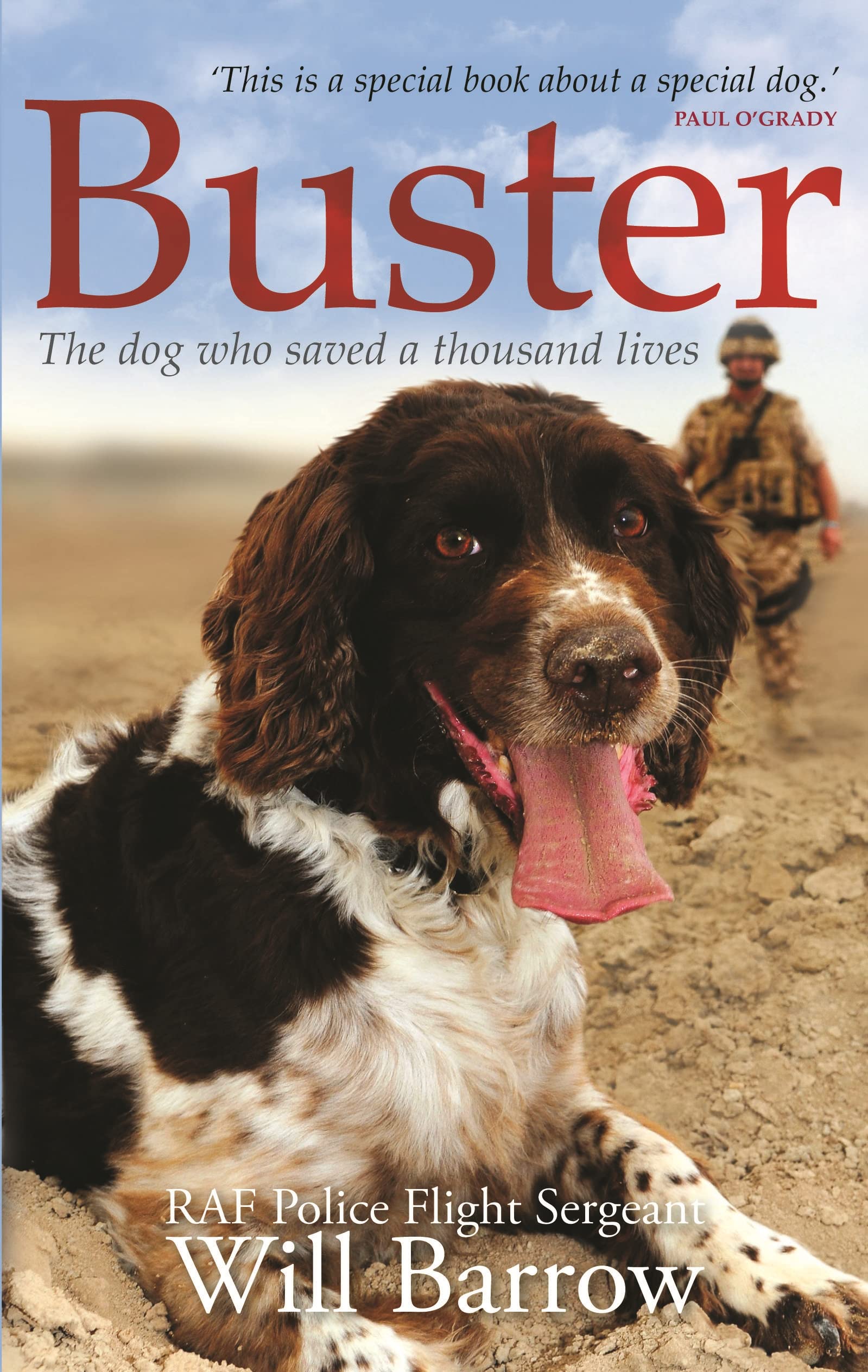 Buster: The dog who saved a thousand lives Memories