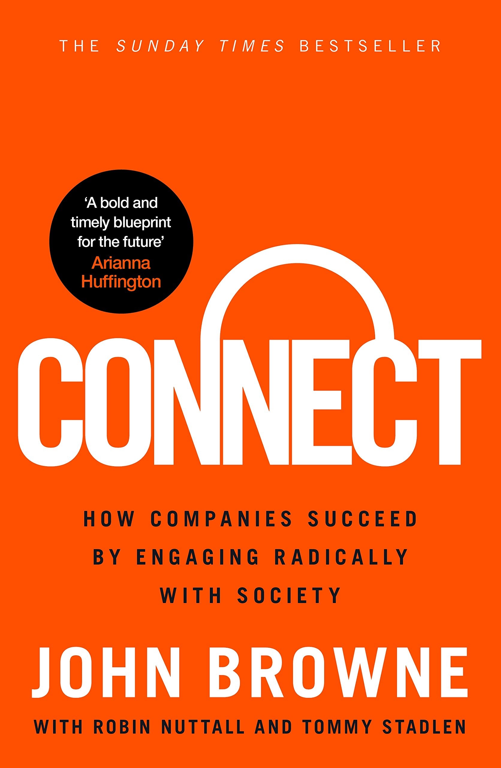 Connect: How companies succeed by engaging radically with society Business, Finance & Career