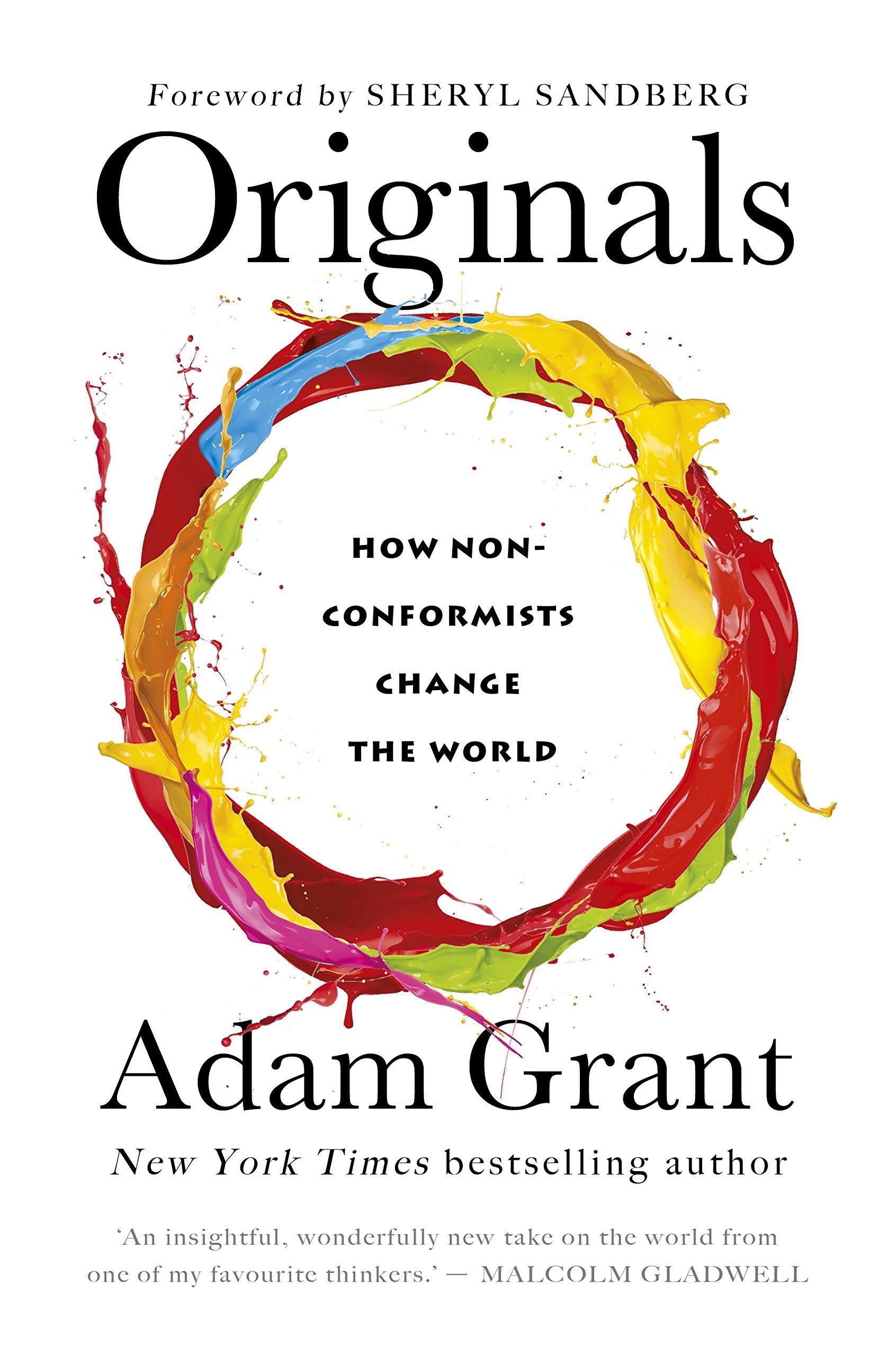 Originals: How Non-conformists Change the World Business, Finance & Career