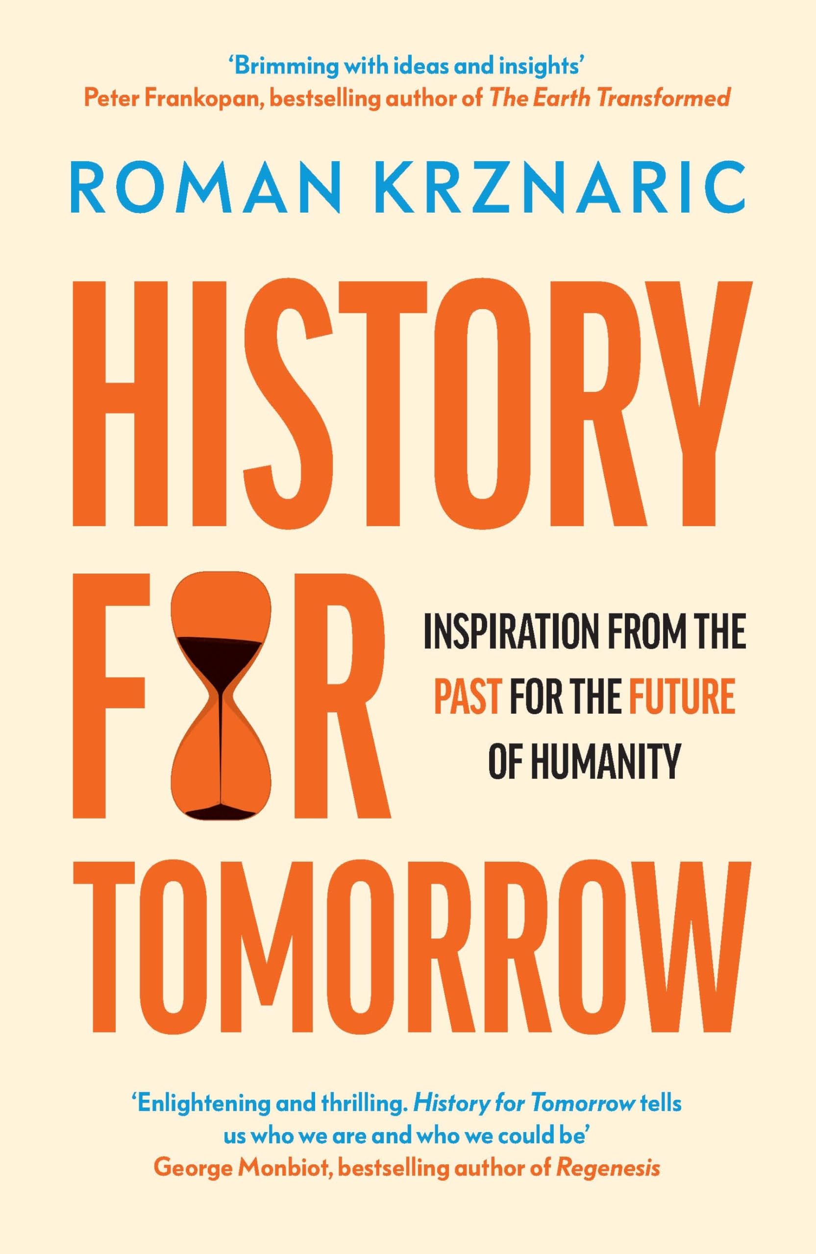 History for Tomorrow: Inspiration from the Past for the Future of Humanity Philosophy