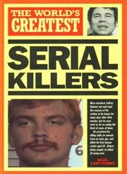 World's Greatest Serial Killers (The Worlds Greatest) Social Sciences